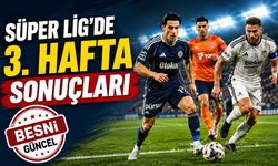 Süper Lig’de 3. Hafta Sonuçları