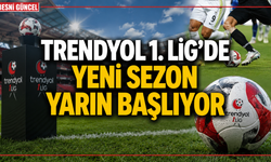 Trendyol 1. Lig'de Yeni Sezon Başlıyor
