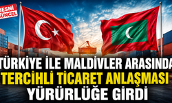 Türkiye ile Maldivler Arasında Tercihli Ticaret Dönemi Başladı