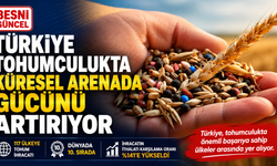 Türkiye, tohumculukta stratejik ve heyecan verici