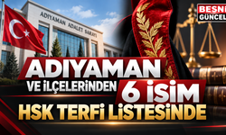 Adıyaman ve İlçelerinden 6 İsim HSK Terfi Listesinde