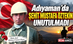 Adıyaman’da Şehit Mustafa Öztekin Unutulmadı
