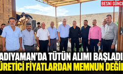 Adıyaman’da tütün alımında üreticinin fiyat tepkisi