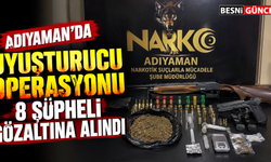 Adıyaman’da narkotik operasyonu: 8 şüpheli yakalandı