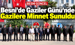 Besni’de Gaziler Günü’nde Gazilere Minnet Sunuldu