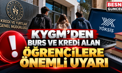 KYK Burs ve Kredisi Alan Öğrencilere YÖKSİS Uyarısı