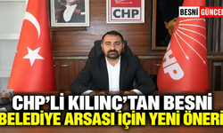 CHP Besni’den belediye arsası için yeni öneri