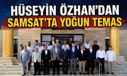 Hüseyin Özhan’dan Samsat’ta Yoğun Temas
