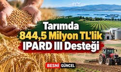 IPARD III’ten Üreticilere 844,5 Milyon TL Hibe