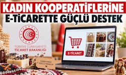 Kadın Kooperatiflerine E-Ticarette Güçlü Destek