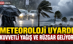 Meteoroloji uyardı: Kuvvetli yağış ve rüzgar geliyor