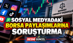 Sosyal Medyadaki Borsa Paylaşımlarına Soruşturma