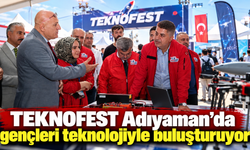 TEKNOFEST Adıyaman’da gençleri teknolojiyle buluşturuyor