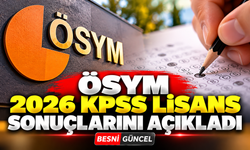 2026 KPSS Lisans Sonuçları Açıklandı