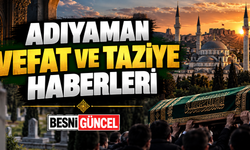 Adıyaman'da Vefat Edenler 04.10.2026