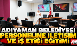 Adıyaman Belediyesi Personeline İletişim Eğitimi Verildi