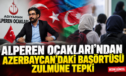 Alperen Ocakları’ndan Azerbaycan’a başörtüsü tepkisi
