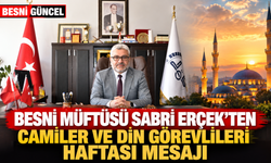 Besni Müftüsü Erçek, Din Görevlileri Haftası’nı Kutladı