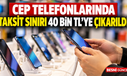 Cep Telefonlarında Taksit Sınırı 40 Bin TL’ye Çıkarıldı