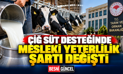 Çiğ Süt Desteğinde Mesleki Yeterlilik Şartı Değişti