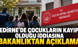 Edirne’de 13 Çocuğu Bulmak İçin Çalışmalar Sürüyor