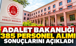 Adalet Bakanlığı 385 Personel Alımı Sonuçlarını Açıkladı