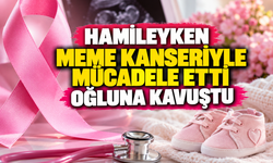 Gebeliğinin 6. ayında kanser tanısı aldı, hastalığı yendi