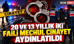 20 ve 13 Yıllık İki Faili Meçhul Cinayet Aydınlatıldı