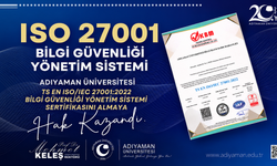 Adıyaman Üniversitesi ISO 27001 Belgesi Almaya Hak Kazandı