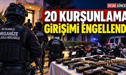 İstanbul’da 20 Kurşunlama Girişimi Engellendi