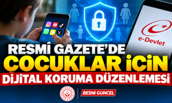 Resmî Gazete’de Çocuklar İçin Dijital Koruma Düzenlemesi