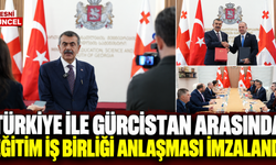 Türkiye ile Gürcistan  eğitim anlaşması imzalandı