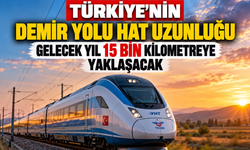 Türkiye'nin demir yolu ağı 14 bin 913 kilometreye çıkacak
