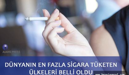 Dünya'nın En Fazla Sigara Tüketen Ülkeleri Belli Oldu