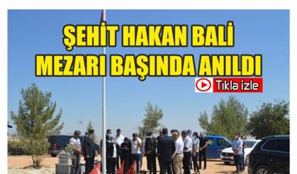 Şehit Hakan Bali Mezarı Başında Anıldı