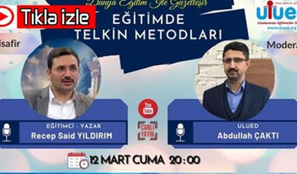 Eğitimde Telkin Metotları Görüşüldü