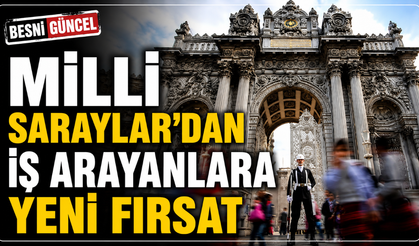 Milli Saraylar'a 38 Sürekli İşçi Alınacak