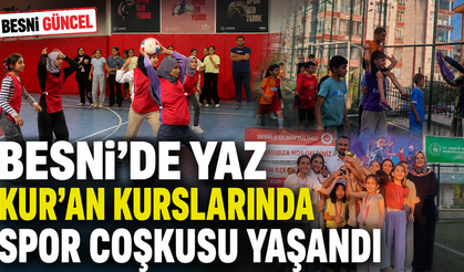 Besni'de Yaz Kur'an Kursu Öğrencileri Finalde Buluştu
