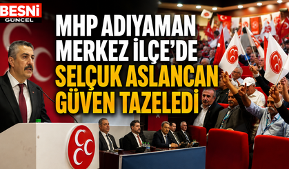 Selçuk Aslancan Yeniden MHP Merkez İlçe Başkanı Seçildi