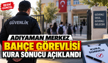 Adıyaman Merkez’de Bahçe Görevlisi Kurasında İsmi Çıkanlar İçin Önemli Duyuru