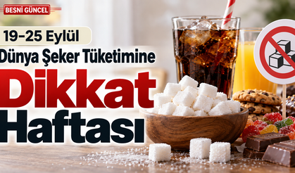 19-25 Eylül’de şeker tüketimine dikkat çekiliyor