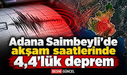Saimbeyli’de 4,4 Büyüklüğünde Deprem