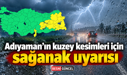 Meteoroloji’den Adıyaman’a kuvvetli yağış uyarısı
