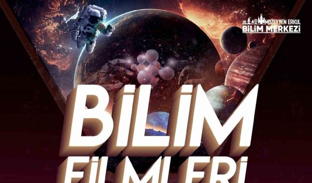 Gaziantep Büyükşehirin Bilim Filmleri günleri başlıyor