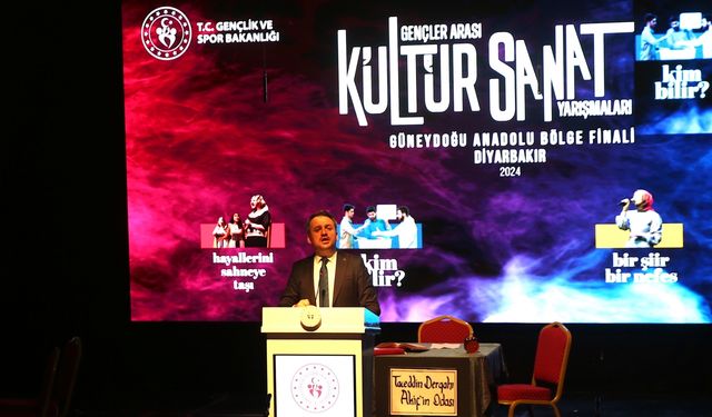 Diyarbakır'da "Gençler Arası Kültür Sanat Yarışmaları Güneydoğu Anadolu Bölge Finali"