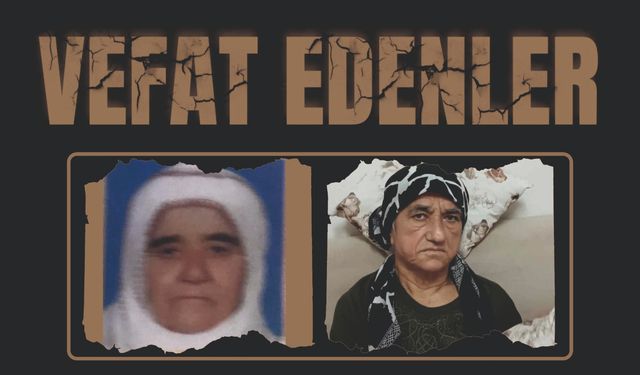 BESNİ'DE VEFAT EDENLER 23.07.2024