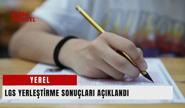 LGS yerleştirme sonuçları açıklandı