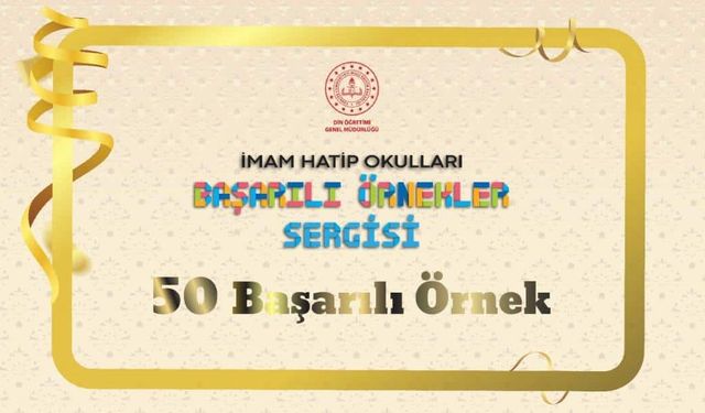 "Başarılı Örnekler Sergisi" Başarılı Olan 50 Okul Belirlendi