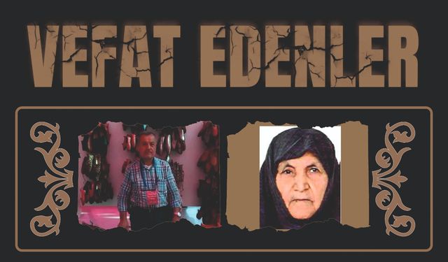 BESNİ'DE VEFAT EDENLER 24.07.2024 - 2