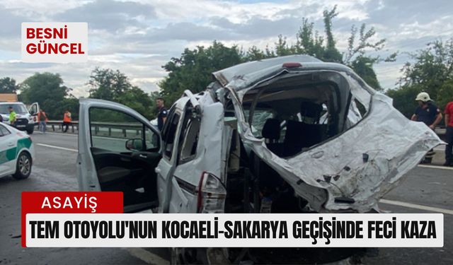 Feci kazada hayatını kaybedenlerin sayısı 3’e yükseldi